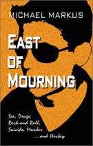 East of Mourning - Michael Markus